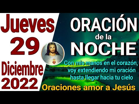 oración de la noche de hoy Jueves 29 de Diciembre de 2022 - Salmo 24:5-7