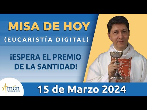 Misa de Hoy Viernes 15 de Marzo 2024 l Eucaristía Digital l Padre Carlos Yepes l Católica l Dios