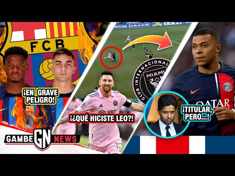 ¡ANSU y FERRAN en EXTREMO PELIGRO!|¡GOLAZAZO de MESSI!|MBAPPÉ VUELVE, pero...|SORPRESA con LAMINE