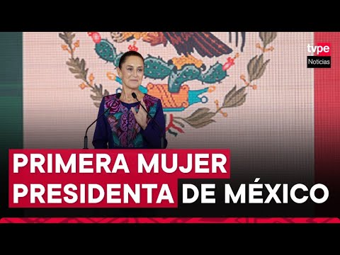 Claudia Sheinbaum hace historia al ser electa primera presidenta de México