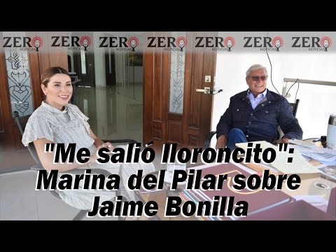 Me salió lloroncito: Marina del Pilar sobre Jaime Bonilla. ZN - 15/JUNIO/2023