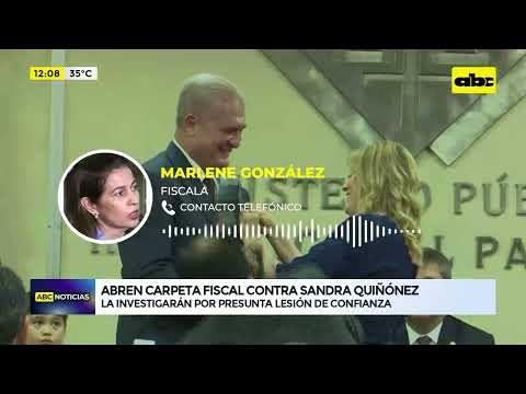 Abren carpeta fiscal contra Sandra Quiñónez