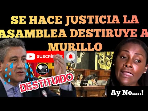 ASAMBLEA DESTITUYE AL NEFASTO VOCAL DE LA JUDICATURA FAUSTO MURILLO CON 102 VOTOS NOTICIAS RFE TV