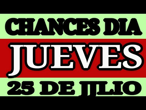 Resultado Chances del Día Jueves 25 de Julio de 2024