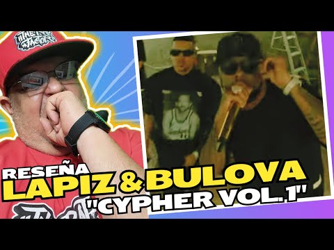 BULOVA, LAPIZ CONCIENTE CYPHER VOL.1 (RESEÑA) AHORA SI APRETO EL RAP DOMINICANO