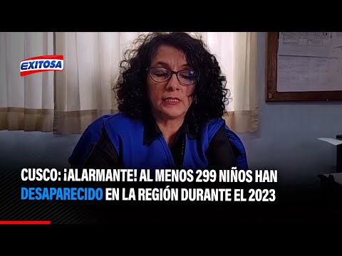 Cusco: ¡Alarmante! Al menos 299 niños han desaparecido en la región durante lo que va del 2023