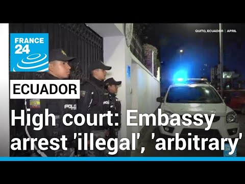 Ecuador court says embassy arrest of ex-VP 'illegal' and 'arbitrary' • FRANCE 24 English