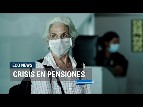 Crisis en pensiones | ECO News