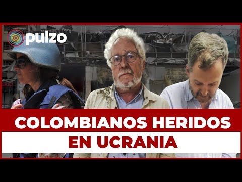 Héctor Abad Faciolince, Sergio Jaramillo y Catalina Gómez, heridos en ataque de Rusia en Ucrania