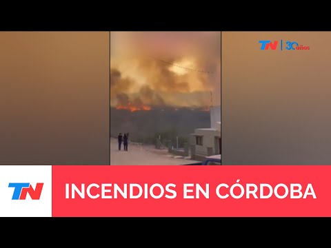 CÓRDOBA: Los incendios forestales activos y los bomberos trabajan para prevenir una catástrofe mayor
