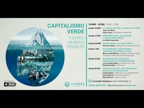 2ª Sesión - Curso Capitalismo verde y otros mundos posibles