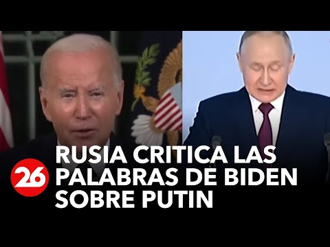 Rusia considera inaceptables las palabras de Joe Biden sobre Vladimir Putin