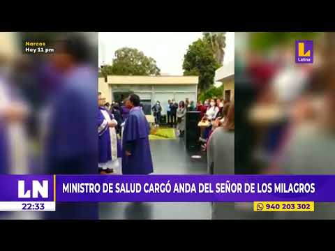 MINISTRO DE SALUD Jorge López cargó el anda del Señor de los milagros
