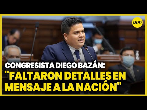 El congresista Diego Bazán opina sobre el mensaje a la nación de Dina Boluarte