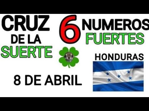 Cruz de la suerte y numeros ganadores para hoy 8 de Abril para Honduras