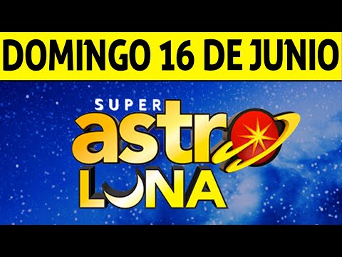 Resultado de ASTRO LUNA del Domingo 16 de Junio de 2024  SUPER ASTRO