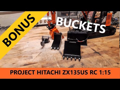 Build - RC Hitachi Zaxis ZX135US 1:15 Scale Excavator - Buckets