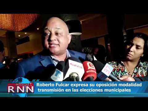 Roberto Fulcar expresa oposición a la modalidad transmisión en las elecciones municipales