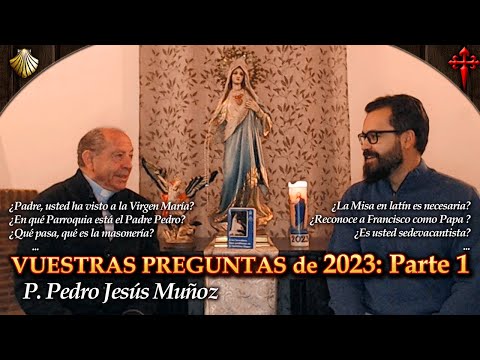 TODAS VUESTRAS PREGUNTAS al  PADRE PEDRO de 2023 [ENTREVISTA COMPLETA - PARTE 1]