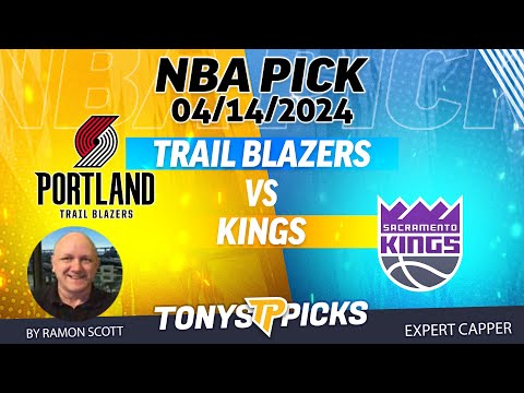 Portland Trail Blazers vs Sacramento Kings 4/14/2024 FREE NBA Picks and Predictions by Ramon Scott