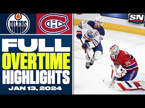 Edmonton Oilers at Montreal Canadiens | FULL Overtime Highlights - January 13, 2024