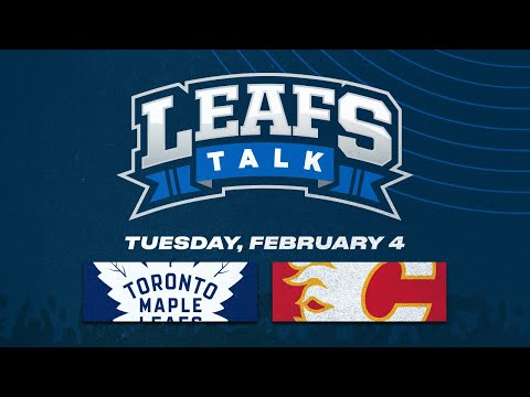 Maple Leafs vs. Flames LIVE Post Game Reaction | Leafs Talk