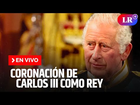 Coronación de Carlos III como rey | EN VIVO | #EnDirectoLR