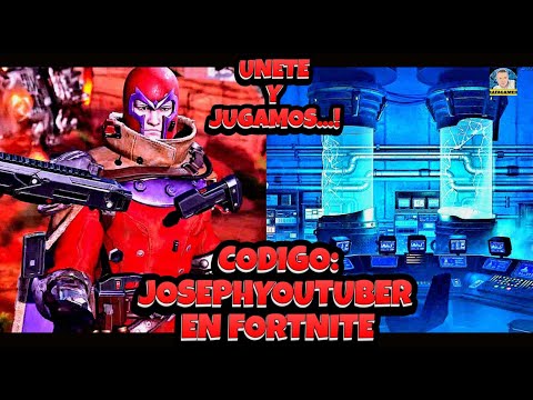 FORTNITE HOY MAGNETO ES GG únete y  jugamos ?- USA EL COD:  JOSEPHYOUTUBER -?