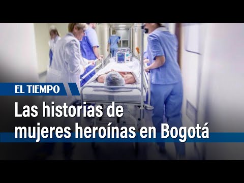 Las historias de mujeres heroínas en Bogotá | El Tiempo