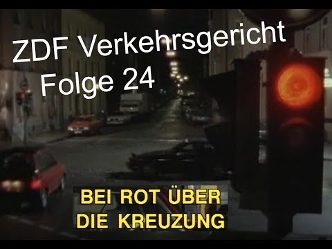 Verkehrsgericht (24) Bei Rot über die Kreuzung - ZDF 1990 - Crash nach überfahren der roten Ampel...