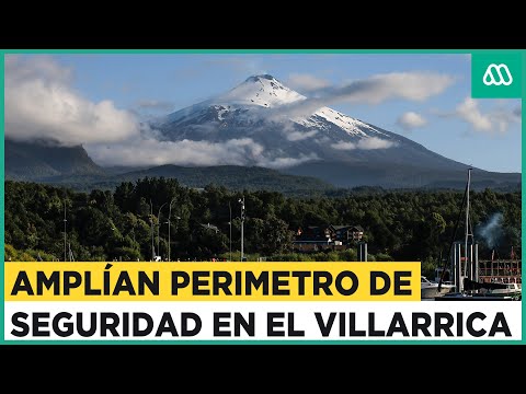 ¿Riesgo de erupción?: Autoridades amplían el perímetro de seguridad del volcán Villarrica