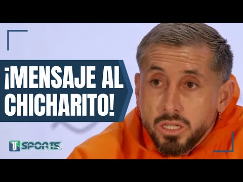 El MENSAJE de Héctor Herrera para Javier Chicharito Hernández a su REGRESO a Chivas