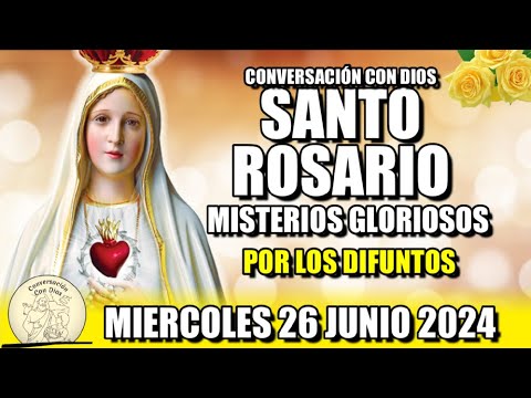 SANTO ROSARIO de Hoy  MIERCOLES 26 JUNIO 2024 - (MISTERIOS GLORIOSOS) - VIRGEN DE FÁTIMA