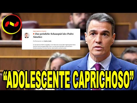 “BOCHORNOSO ESPECTÁCULO”  La prensa intencionalidad EXPLOTA contra Sánchez