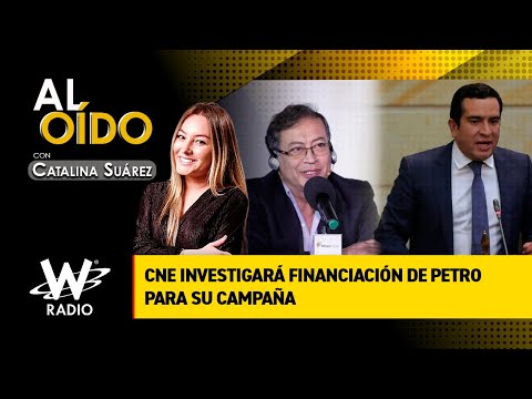 CNE investigará financiación de Petro para su campaña