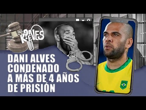 Dani Alves condenado a prisión por abuso a joven