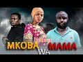 MKOBA WA MAMA Episode [ 36 ] {S2 }  Tradition & Love story