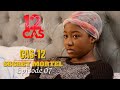 12 CAS ( CAS 12 ) SECRET MORTEL - Episode 07 ( S?rie Africaine )