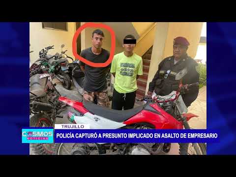 Trujillo: Policía capturó a presunto implicado en asalto de empresario