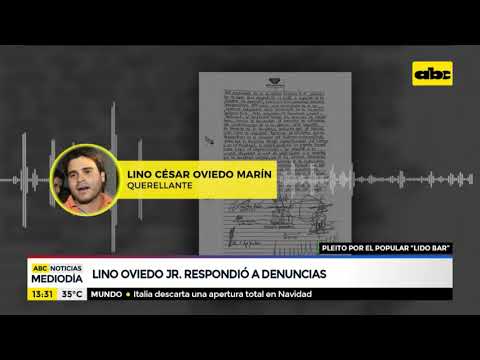 Caso Lido Bar: Lino Oviedo Jr. respondió a denuncias