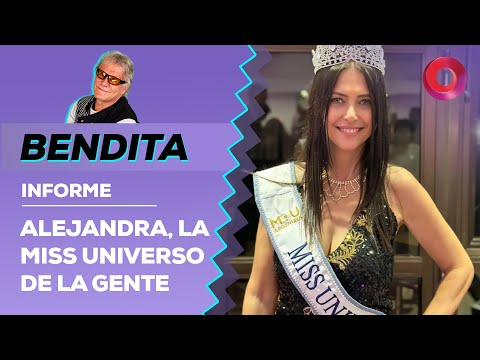 Alejandra, la MISS UNIVERSO de la GENTE | #Bendita