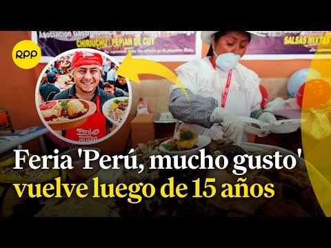 Feria 'Perú, mucho gusto' vuelve luego de 15 años a Lima. Conoce los detalles