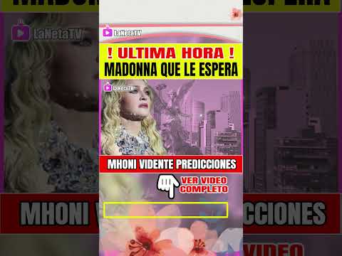 Alerta Todos  Mhoni Vidente Desenmascara a Madonna Revela Fuerte Secreto Hoy - La Neta TV