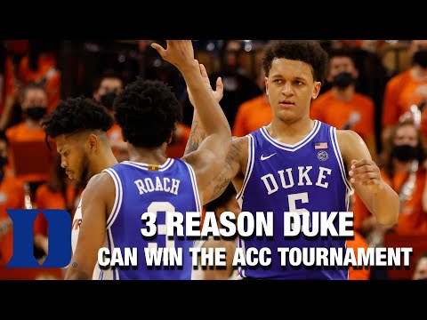 Acc Football Basketball 🏀 Three Reasons Duke Can Win The ACC Tournament