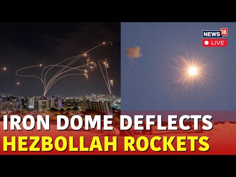 Israel-Hezbollah War LIVE: Iron Dome Destroys Hezbollah Rockets | Israel in Action News-N18G