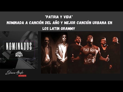 PATRIA Y VIDA nominada a mejor canción en los Grammy Latinos.