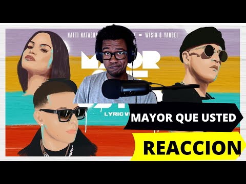 Natti Natasha x Daddy Yankee x Wisin & Yandel - Mayor Que Usted (REACCION)