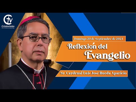 REFLEXIÓN DEL EVANGELIO | Domingo 29 de Septiembre de 2024 | Cristovisión