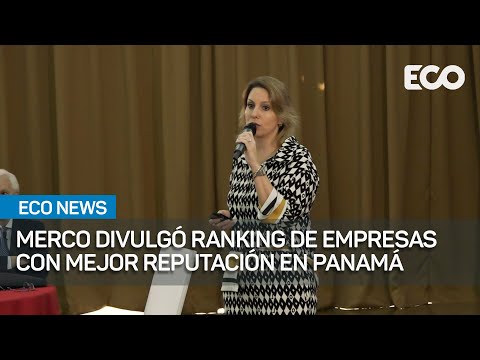 MERCO 2023: Empresas Top en Reputación en Panamá | #EcoNews