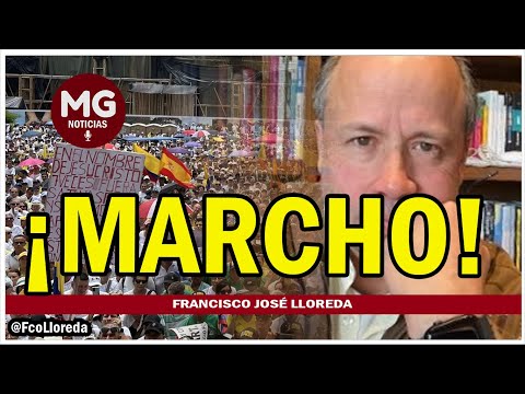 ¡MARCHO!  Columna Francisco José Lloreda